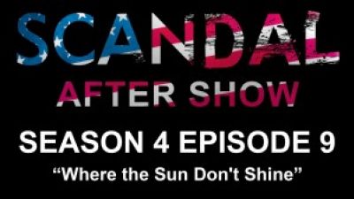 Scandal After Show “Where the Sun Don’t Shine” Highlights Photo