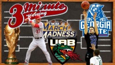 March Madness, Georgia State, UAB, World Cup on 3 Minute Warning Photo