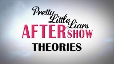 Pretty Little Liars After Show Theories Special on TheStream.tv Photo