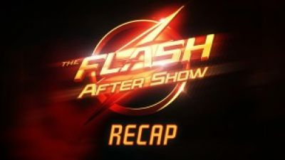 The Flash After Show “Recap” Highlights Photo