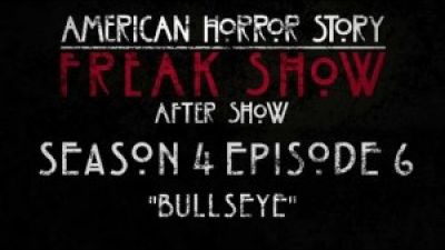 American Horror Story Freak Show After Show “Bullseye” Highlights Photo