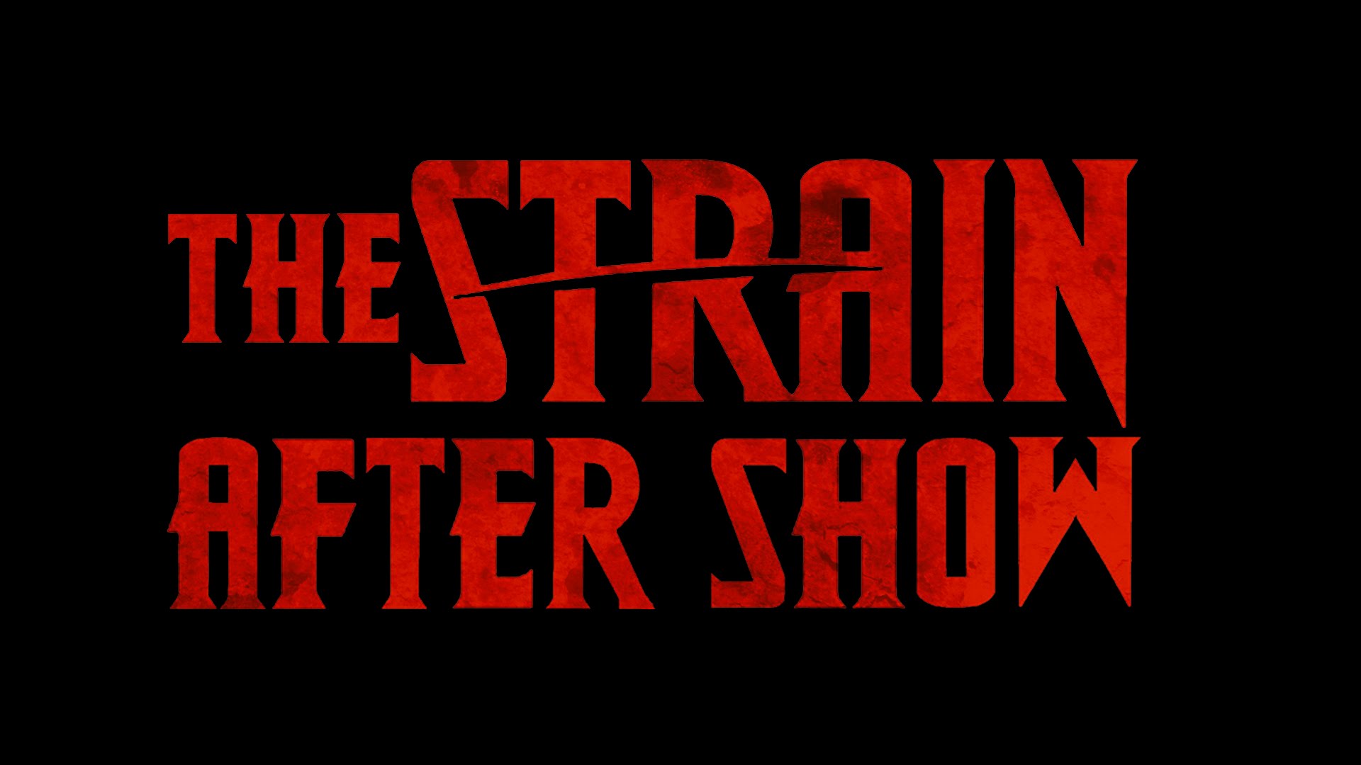 The Strain After Show
