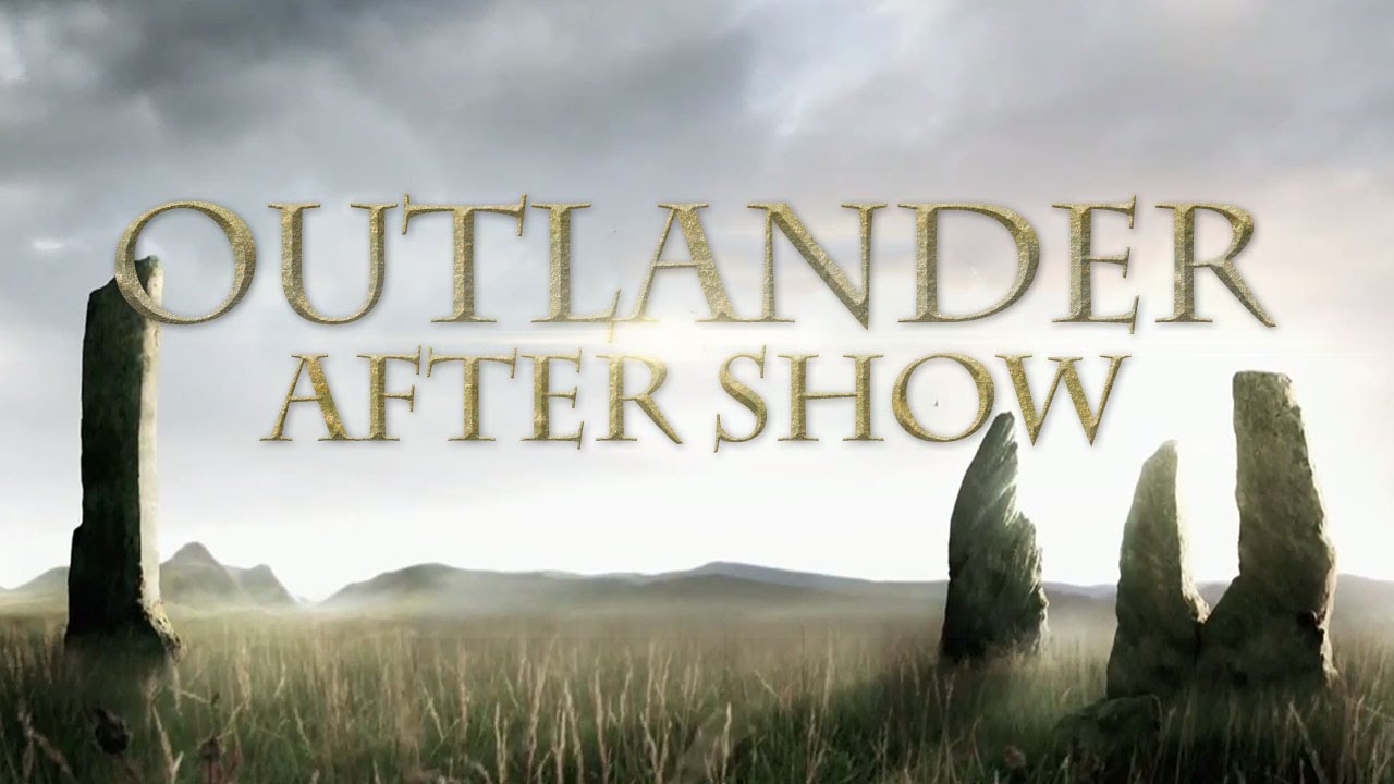 Outlander After Show