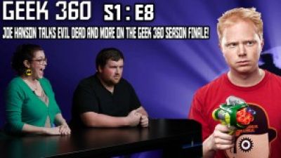 Joe Hanson talks Evil Dead and more on the Geek 360 season finale! Photo