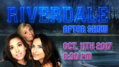 Riverdale After Show Season 2 Premiere! Photo